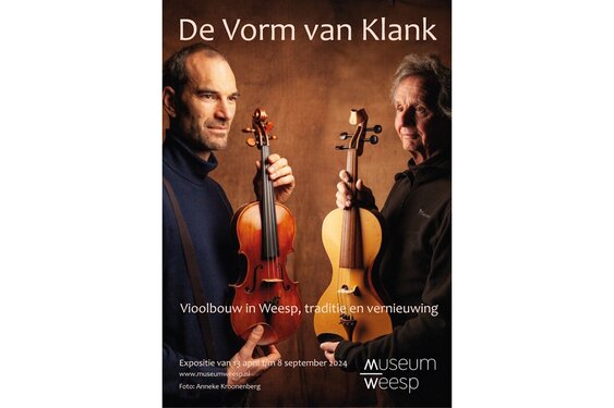 Museum Weesp presenteert: ‘De Vorm van Klank, Vioolbouw in Weesp’