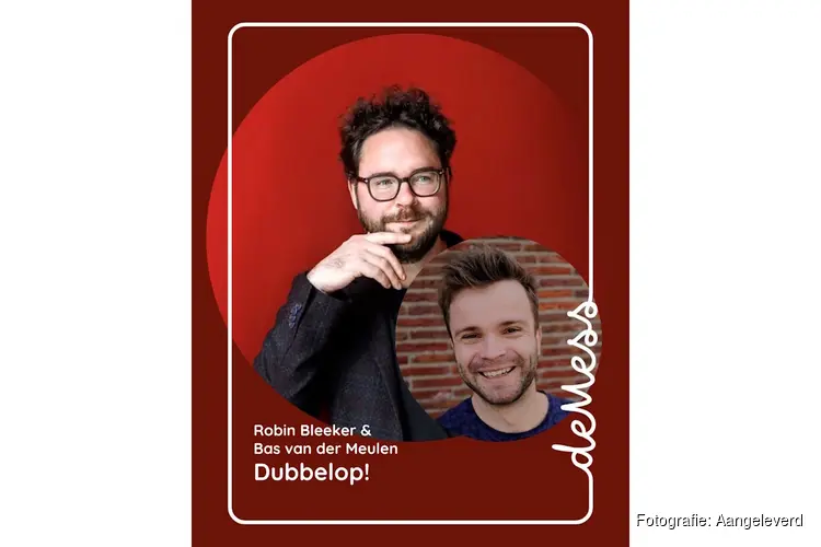 Dubbelprogramma cabaretièrs Robin Bleeker en Bas van der Meulen
